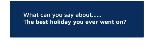 Question box asking, What was your favourite holiday